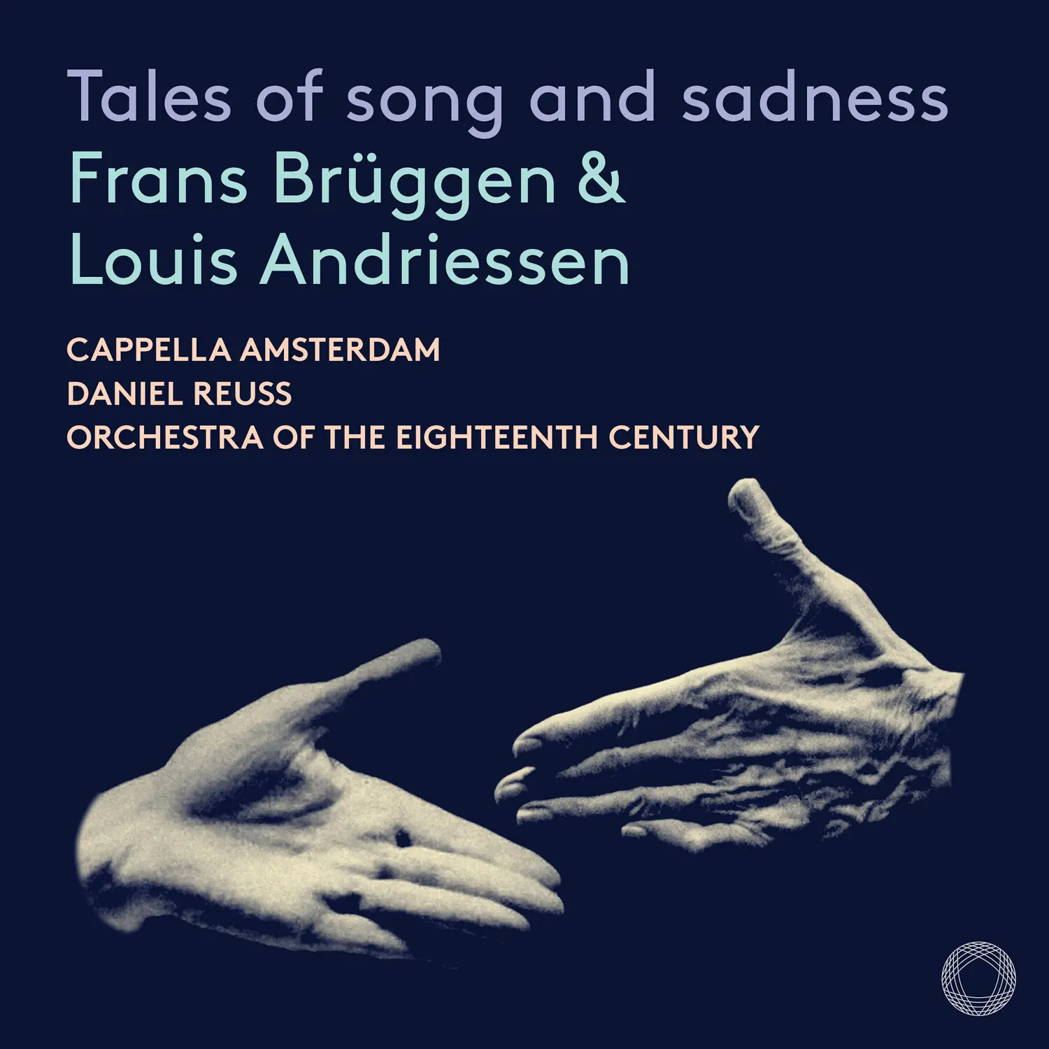 Cappella Amsterdam - Tales of song & sadness  [COMPACT DISC - CD]