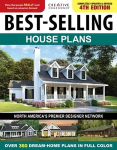 USED-Best-Selling House Plans, 4th Edition: Over 360 Dream-Home Plans in Full Color by Editors of Creative Homeowner (Paperback)