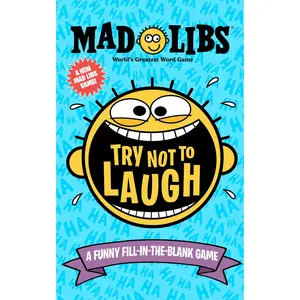 Try Not to Laugh Mad Libs: A Funny Fill-In-The-Blank Game -- Gabriella Degennaro - Paperback