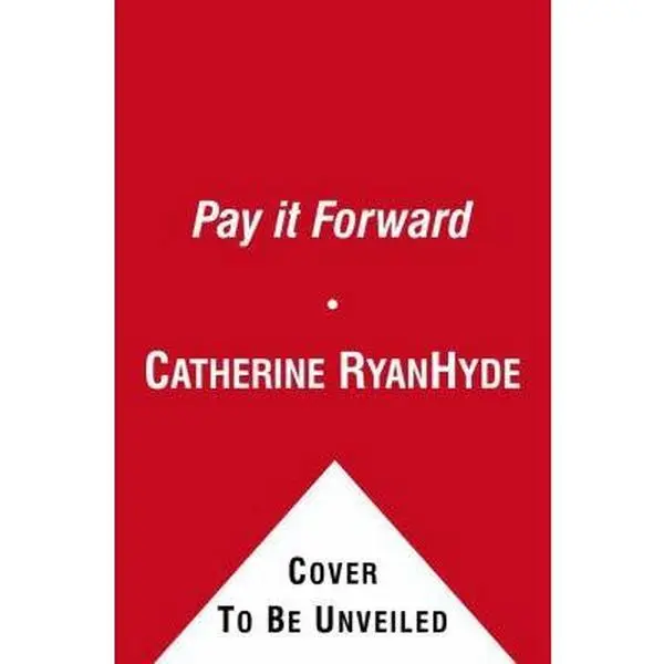USED-Pay It Forward by Catherine Ryan Hyde (Paperback)