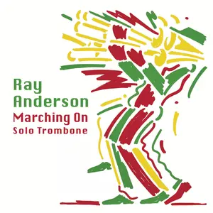 Ray Anderson - Marching on  [COMPACT DISC - CD]