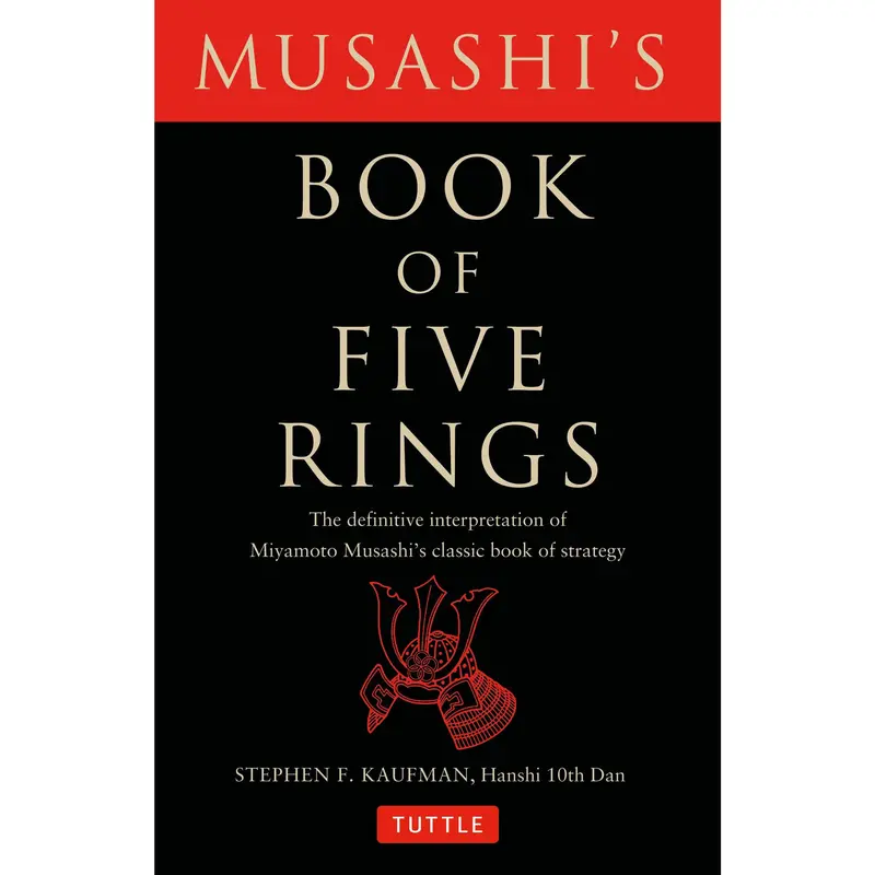 Musashi's Book of Five Rings: The Definitive Interpretation of Miyamoto Musashi's Classic Book of Strategy -- Musashi - Paperback
