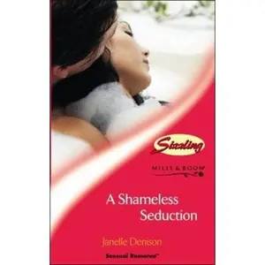 USED-A Shameless Seduction (Sensual Romance) by Janelle Denison (Paperback)