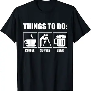 Funny Sarcastic Surveyor Design Things To Do For A Surveyor T-shirt