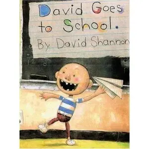 USED--- David Goes To School -- (Paperback Book) by David Shannon -- 1999 -- by David Shannon (Paperback)