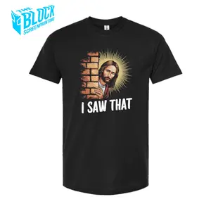 "I Saw That" The Block Funny Soft Style Tee Shirt Crewneck Classic