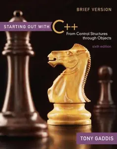 USED-Starting Out with C++ Brief: From Control Structures through Objects (6th Edition) by Tony Gaddis (Paperback)