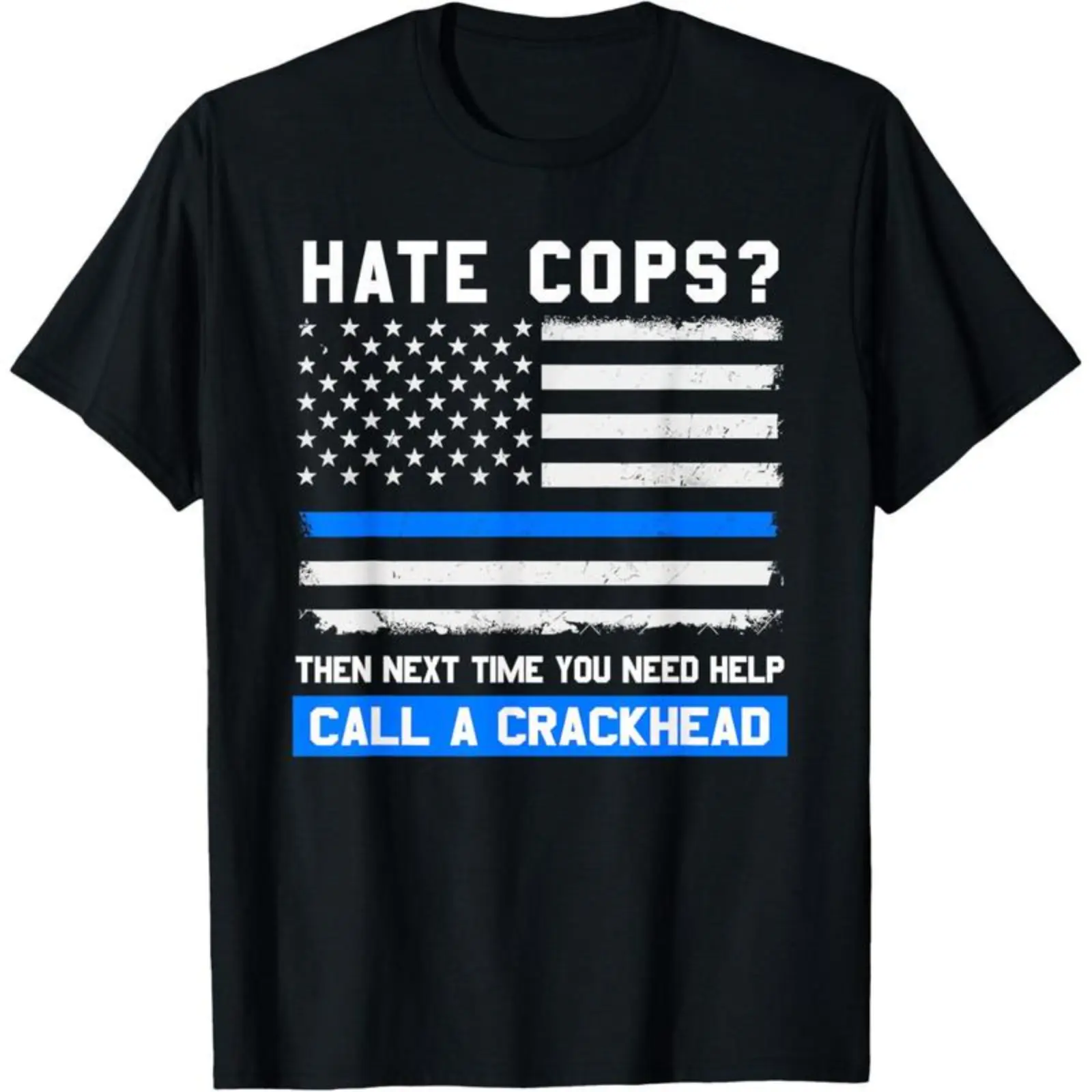 Men's Soft Cotton Short-Sleeve Round Neck T-Shirt - Funny Cop Saying, Thin Blue Line American Flag, Police Officer Streetwear Tee, Made in USA, Tshirt, Casual, Shortsleeve, Print, Funny Cop Quote, Chic, Cute, Party, Preppy, Retro
