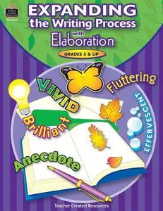 USED-Expanding the Writing Process with Elaboration, Grades 5 & Up by Caskey, Joyce (Paperback)