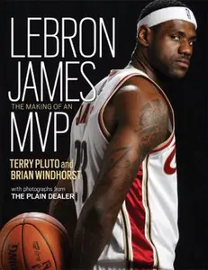 USED-Lebron James: The Making of an MVP by Terry Pluto (Paperback)
