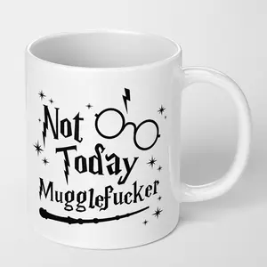 Not Today Muggle Cup, Harry Potter Inspired Design, Perfect Gift for Fans, High-Quality Ceramic Mug, Ideal for Coffee & Tea Lovers