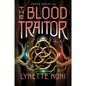 The Blood Traitor by Lynette Noni [Paperback Book]