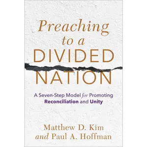 USED-Preaching to a Divided Nation by Kim, Matthew D. (Hardcover)
