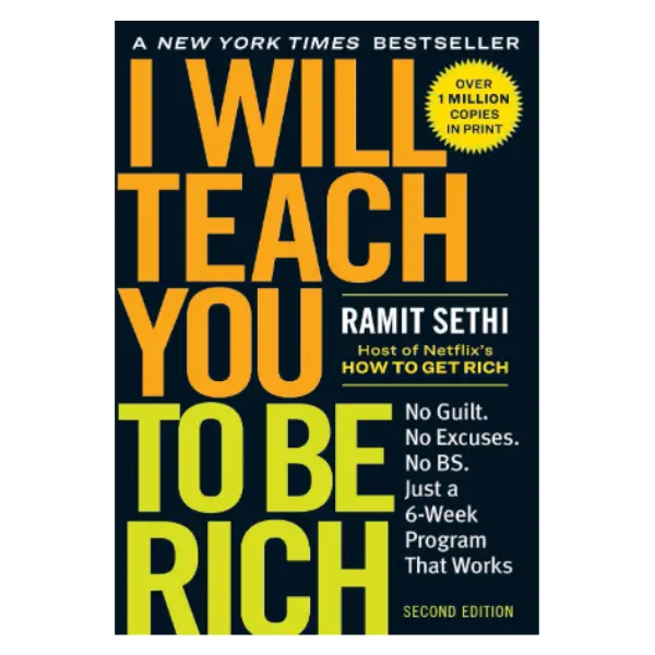 I Will Teach You to Be Rich (Second Edition) - Economics & Management Business Book, 6-Week Program with No Guilt, No Excuses