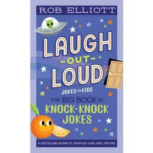 USED-Laugh-Out-Loud: The Big Book of Knock-Knock Jokes by Elliott, Rob (Paperback)