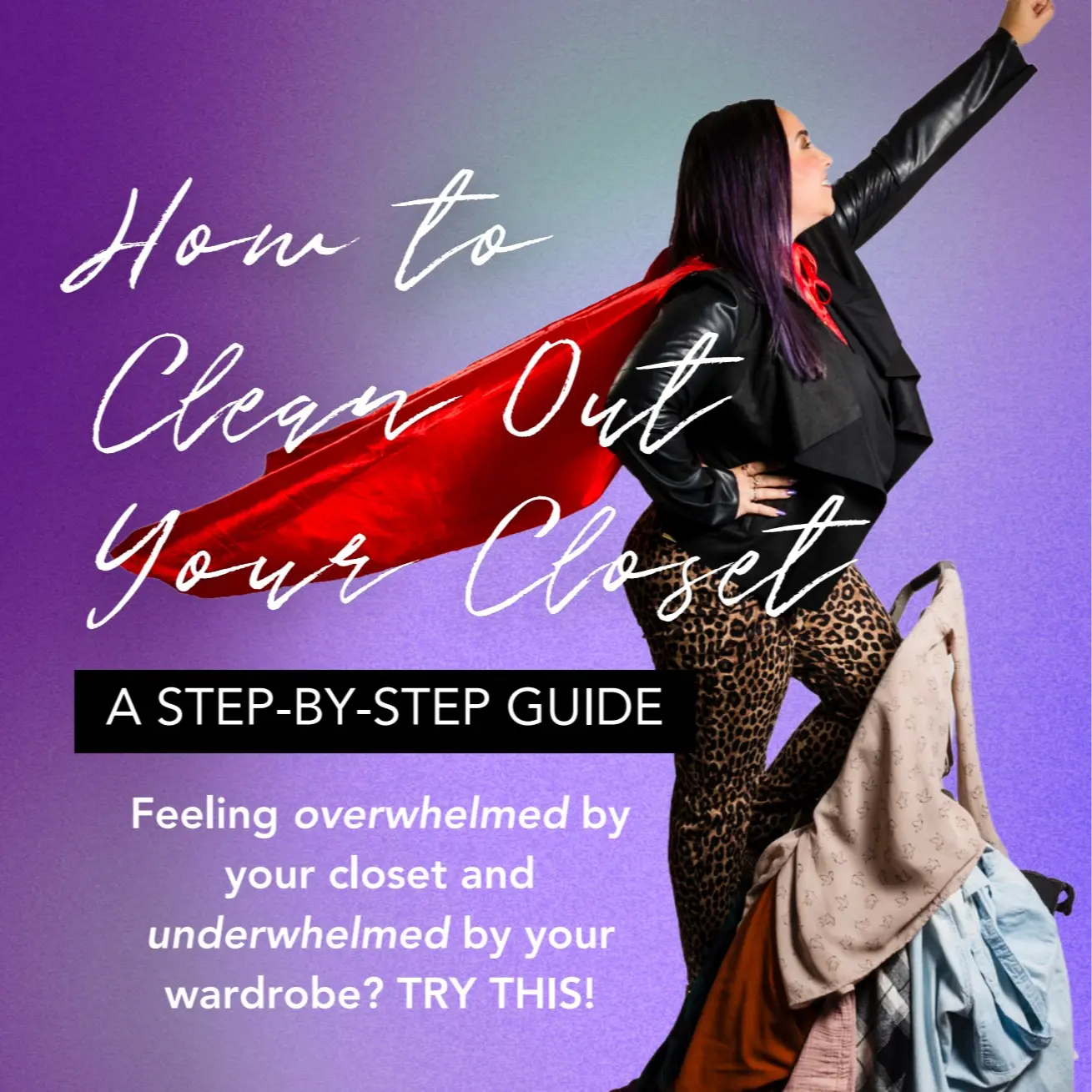 How To Clean Out Your Closet: A Step By Step Guide - E-book