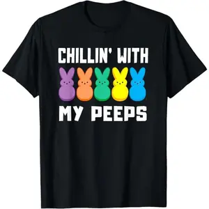 Peeps Easter Chillin' with My Peeps Bunnies Man T-Shirt