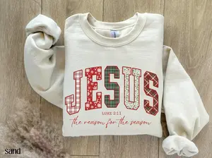 Christian Jesus Sweathirt, Christmas Bible Verse Tshirt, Trendy Faith Apparel Gift, Jesus Loves You, The Reason For The Season, Print Tee