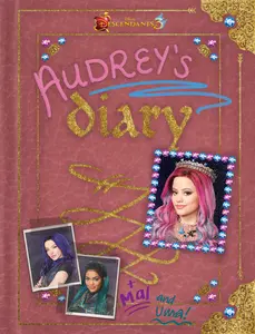 USED-Descendants 3: Audrey's Diary by Disney Books (Hardcover)