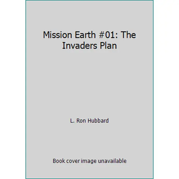 USED-Mission Earth #01: The Invaders Plan by L. Ron Hubbard (Paperback)