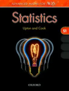 USED-Advanced Maths for AQA: Statistics S1 [Paperback] [Oct 14, 2004] Graham Upton, Ian Cook, John White by cook-ian-jefferson-brian-simmons-craig-upton-graham-j-g-white-john (Paperback)