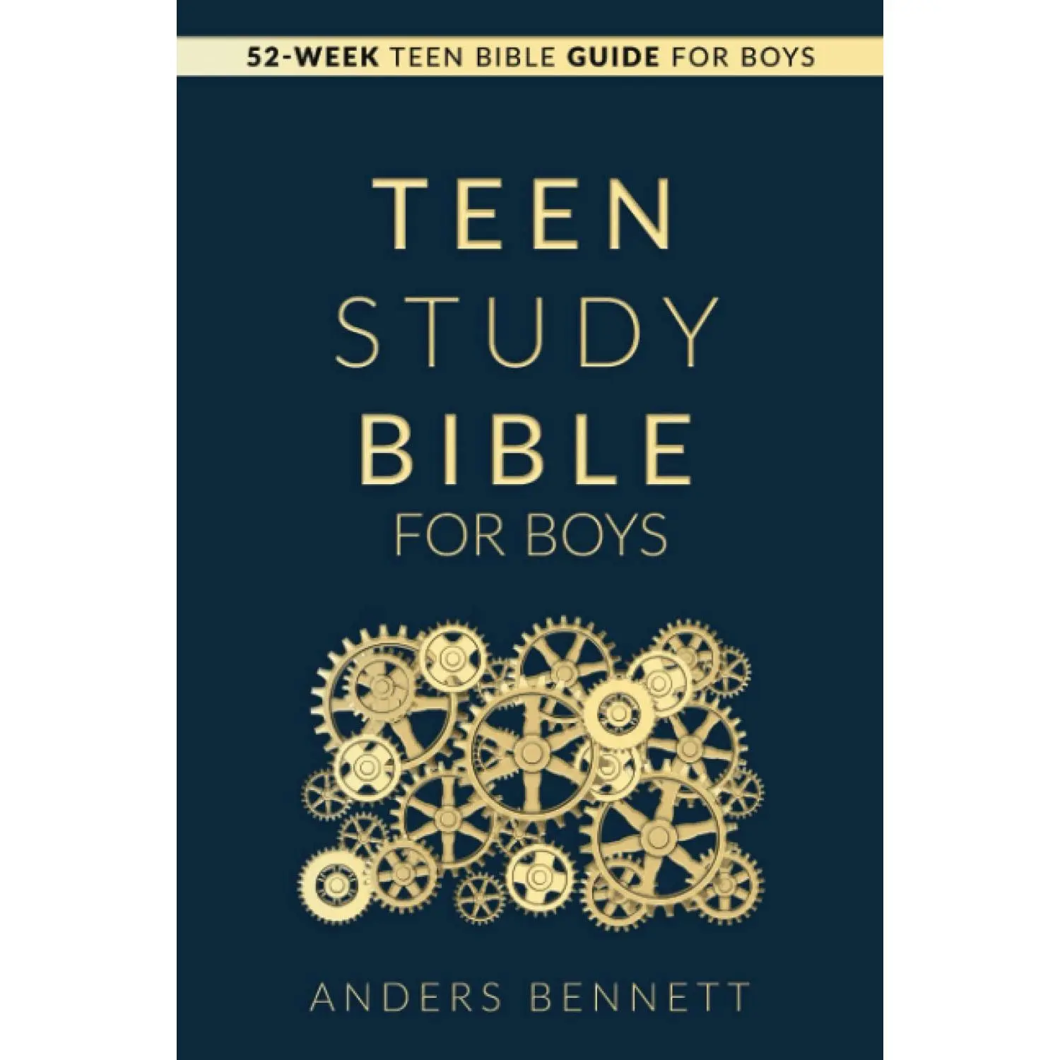 Teen Study Bible for Boys: 52-Week Teen Bible Guide for Boys (Bible Study for Teen Boys)