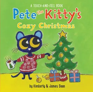 USED-Pete the Kitty's Cozy Christmas Touch & Feel: A Christmas Holiday Book for Kids by Dean, James (Board book)