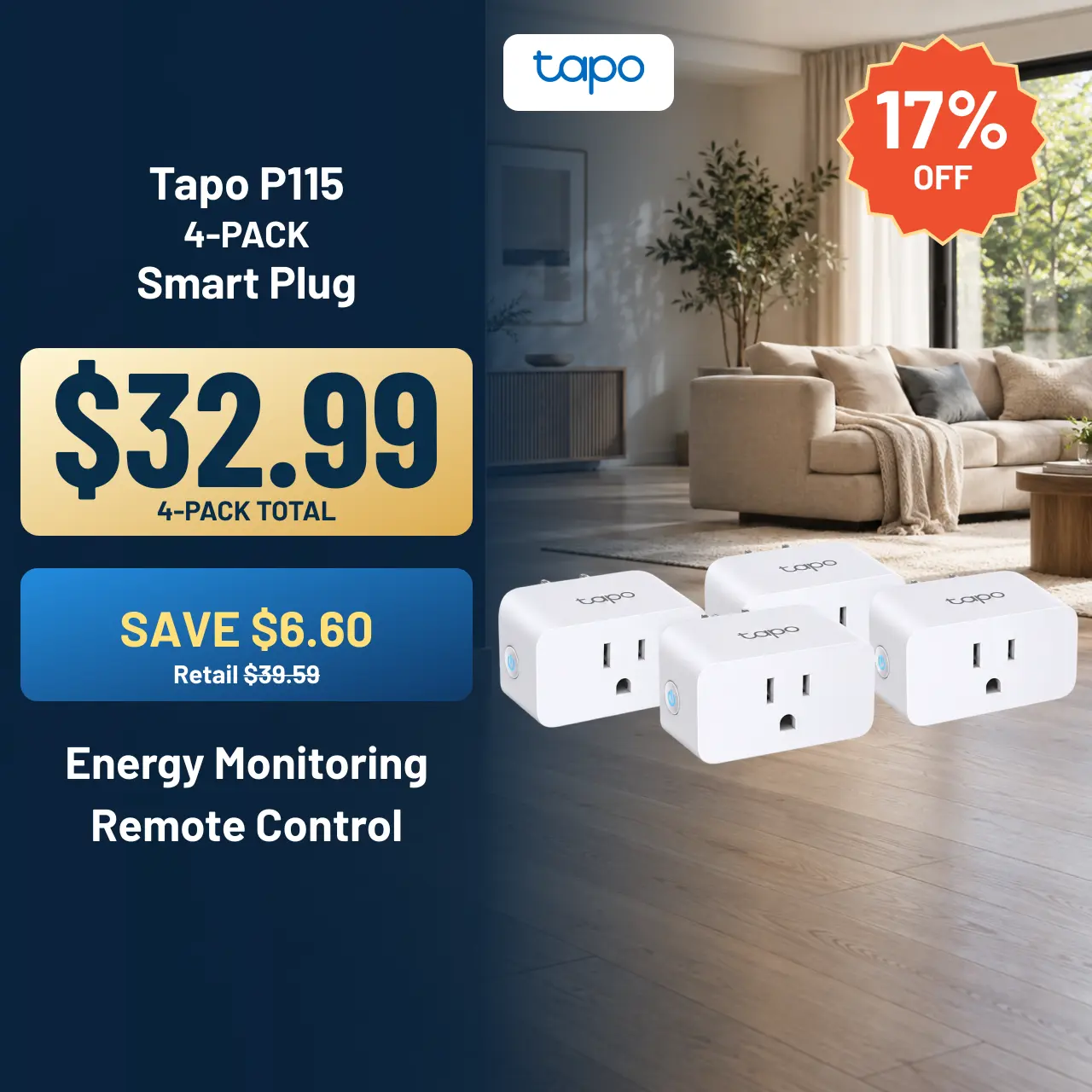 TP-Link & Tapo P115 (4-Pack) – Mini Wi-Fi Smart Plug with Energy Monitoring | 15 A / 1,800 W | Works with Alexa, Google Home & Samsung SmartThings | Remote & Voice Control | Timer / Schedule / Away Mode | ETL Certified | #SummerWins #DealsForYouDays