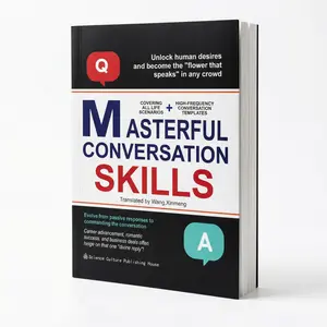 Masterful Conversation Skills – Learn How to Talk, Influence & Win in Any Situation (Communication & Social Skills Book)