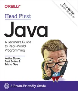 Head First Java: A Brain-Friendly Guide -- Kathy Sierra, Paperback
