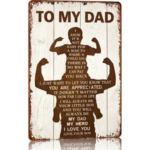 To My Dad Metal Sign Father's Day Aluminum Sign Vintage Home Wall Decor Signs Birthday Gift For Dad From Son 8x12 Inch