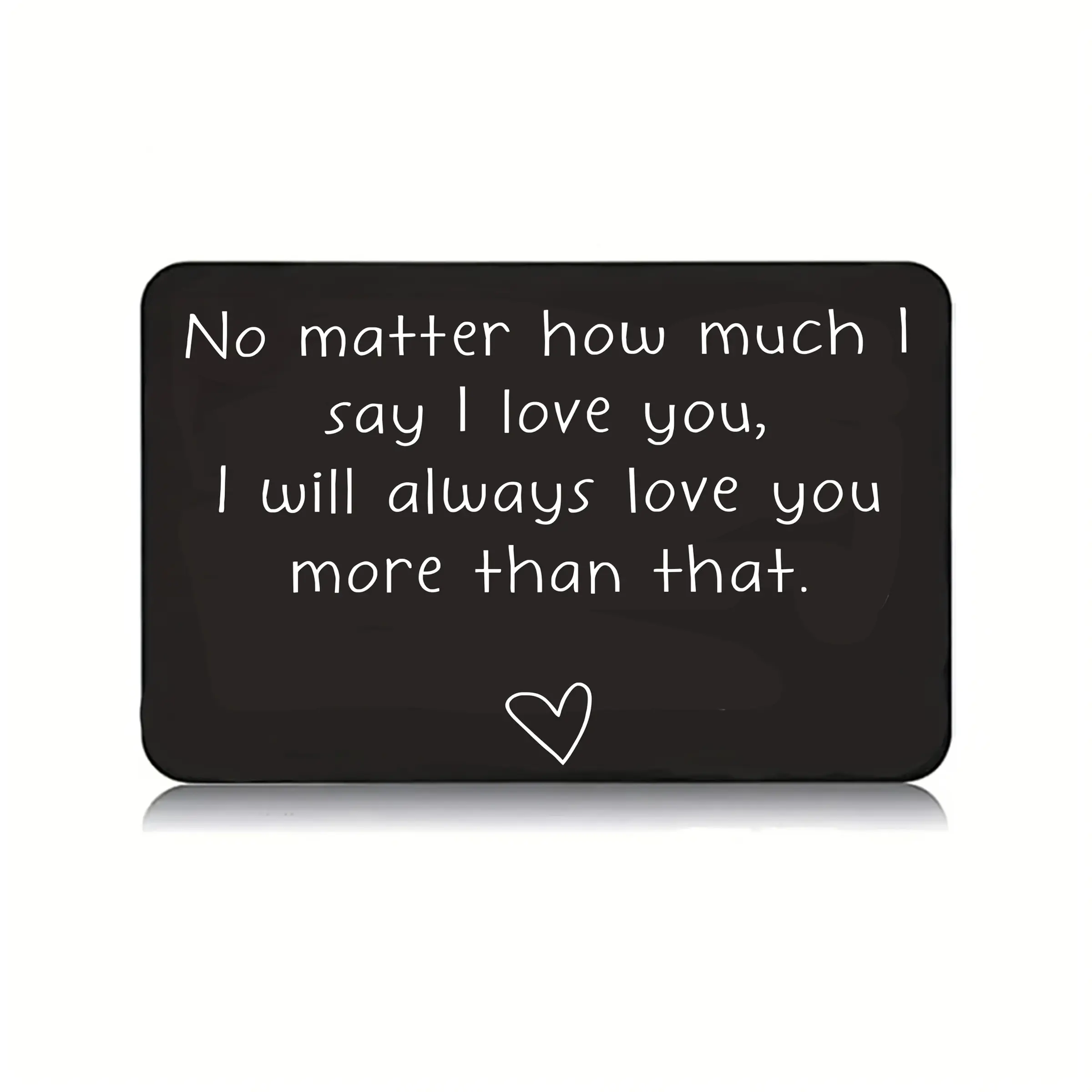 1pc No matter how often I tell you I love you, my affection for you runs ever deeper. "Expressing Love" Engraved Wallet Card Positive Message Card – the perfect anniversary gift for your girlfriend or ideal partner, or a back-to-school greeting card
