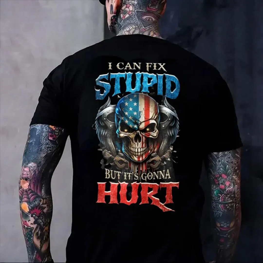 I Can Fix Stupid But It’s Gonna Hurt Skull American Flag Mechanic Funny Graphic T-Shirt