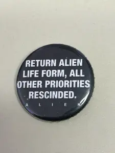 Alien - Return Alien Life Form 1.25" Button