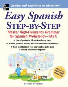 Easy Spanish Step-By-Step -- Barbara Bregstein - Paperback