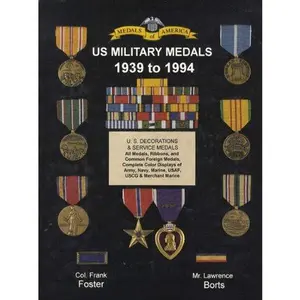 USED-Medals of America presents United States military medals, 1939-1994 by Lawrence W. Borts (Hardcover)