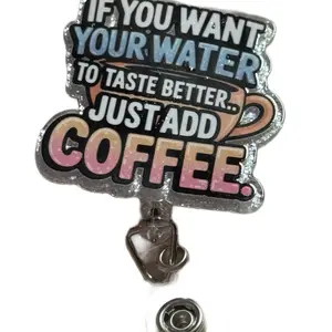 ACRYLIC BADGE REELS - Love Mama Sports Cartoon Characters and More with Inspirational Coffee Quote Design