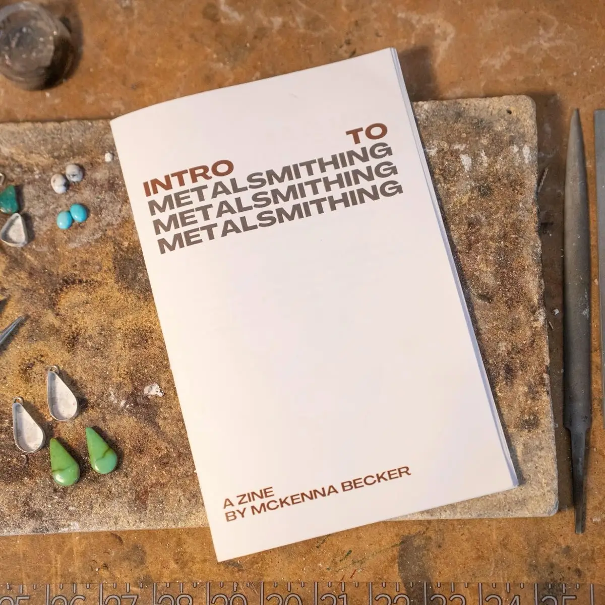 Intro to Metalsmithing Zine: Everything