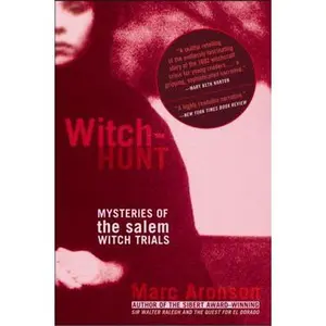 WITCH-HUNT: MYSTERIES OF THE SALEM WITCH TRIALS