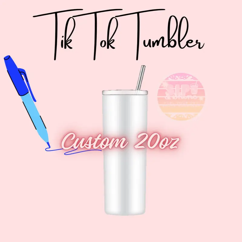 Tik Tok Tumbler Custom 20oz - Personalized 20 Ounce Drinkware Item