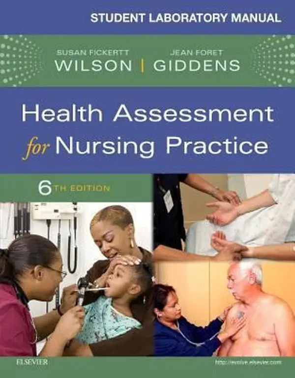 Used Student Laboratory Manual for Healthcare Assessment for Nursing Practice - Susan Fickertt Wilson (Paperback)