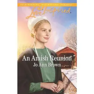 USED-An Amish Reunion (Amish Hearts, 4) by Jo Ann Brown (Unknown)