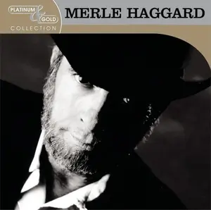 Platinum & Gold Collection - Merle Haggard - CD