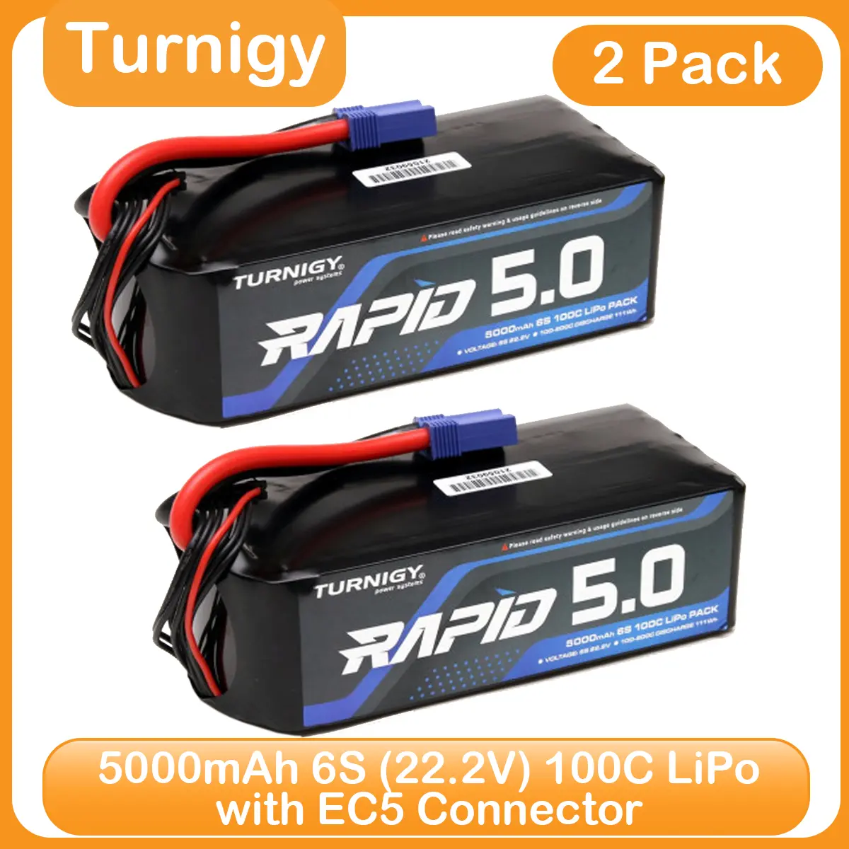Turnigy Rapid 5000mAh 6S (22.2V) 100C LiPo Battery Soft Case RC Battery with EC5 Connector for RC Car Truck Tank Boat Helicopter Quadcopter Airplane