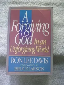 USED Book - A Forgiving God in an Unforgiving World by Ron Lee Davis (Paperback) - english