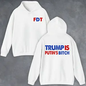 FDT shirt, Anti Tr4mp, Tr4mp Is Putin's B*tch T-shirt/Sweatshirt/Hoodie