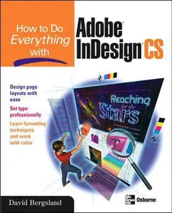 USED-How to Do Everything with Adobe InDesign CS by David Bergsland (Paperback)
