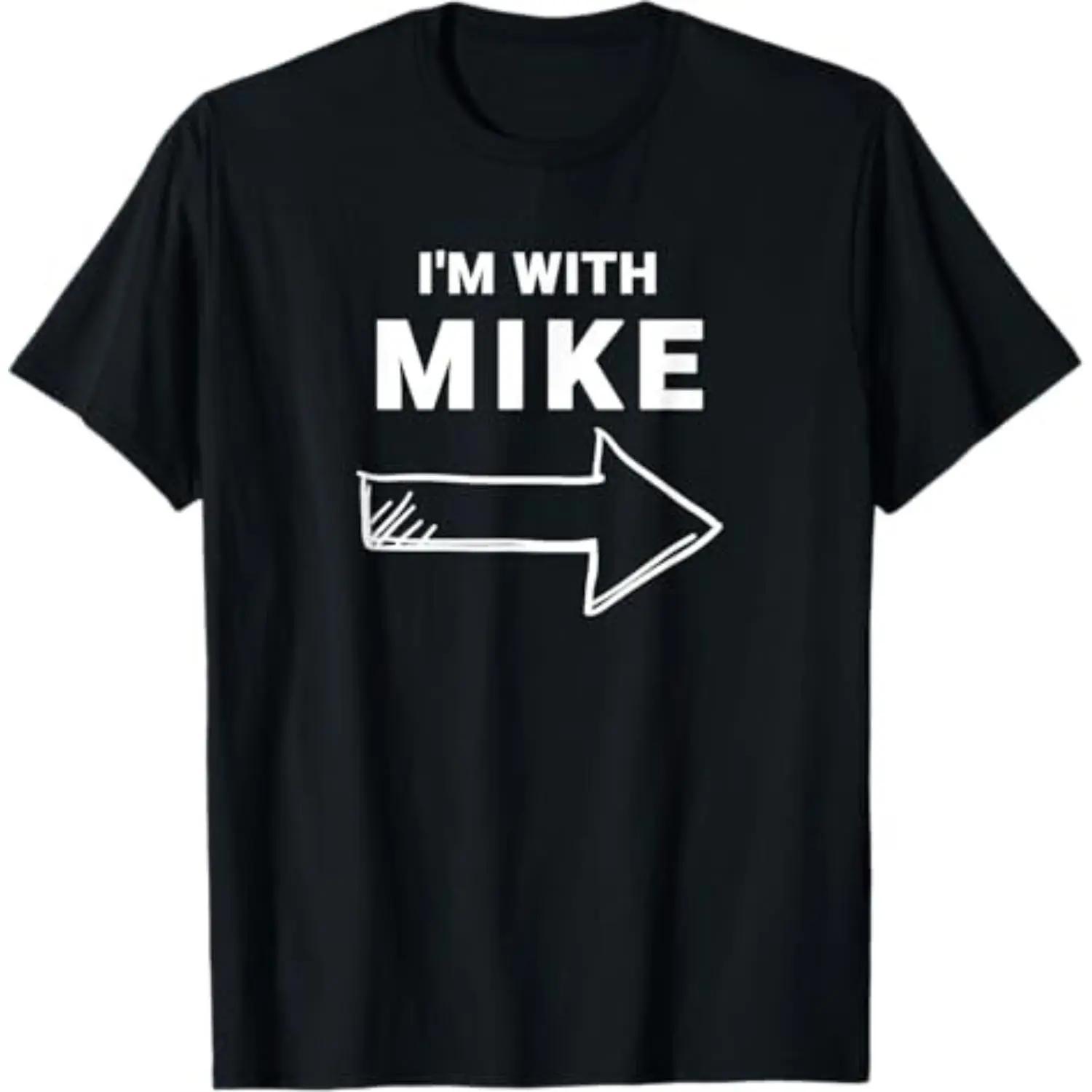 Retro Graphic T-shirt, Funny I'm With Mike Unisex Streetwear for Halloween Group Costumes, Round Neck Shortsleeve Tee, Tshirt,clothes for back to school,first day of school outfits