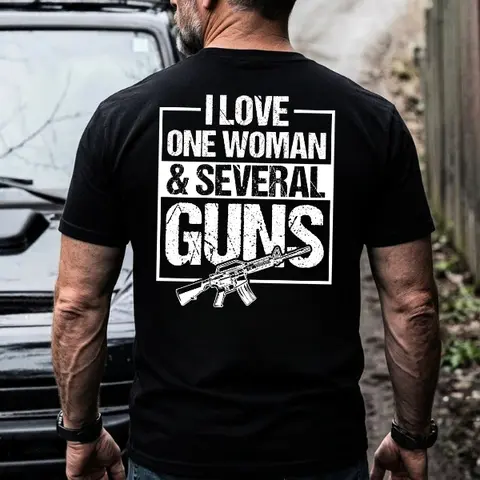 I Love One Woman and Several Guns Shirt – Pro 2A Patriotic Graphic T-Shirt for Men – Gun Lover Husband Hoodie – Second Amendment Support Sweatshirt