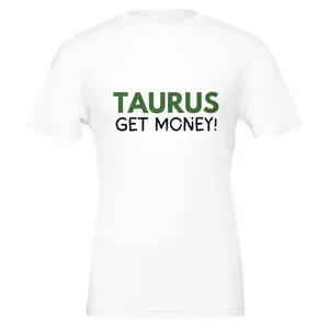Taurus "Get Money" Astro Tee